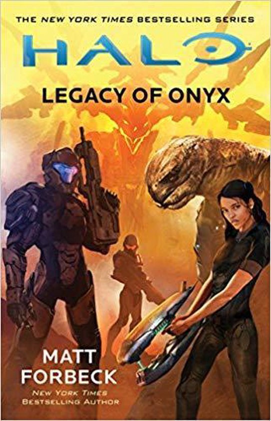 Couverture du livre Halo: Legacy of Onyx, avec des personnages combattant sur fond orange.