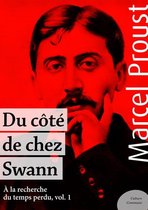 À la recherche du temps perdu - Du côté de chez Swann