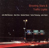 Shooting Stars & Traffic.