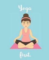 Yoga First