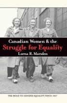 Canadian Women & the Struggle for Equality