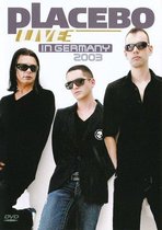 Placebo - Live In Germany 2003