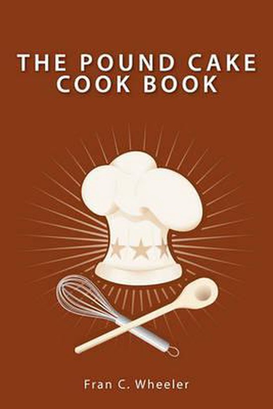 The Pound Cake Cook Book - cover