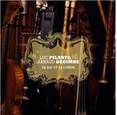 Luc Pilartz & Arnaud Degimbe - Le Sac Et Le Corde (CD)