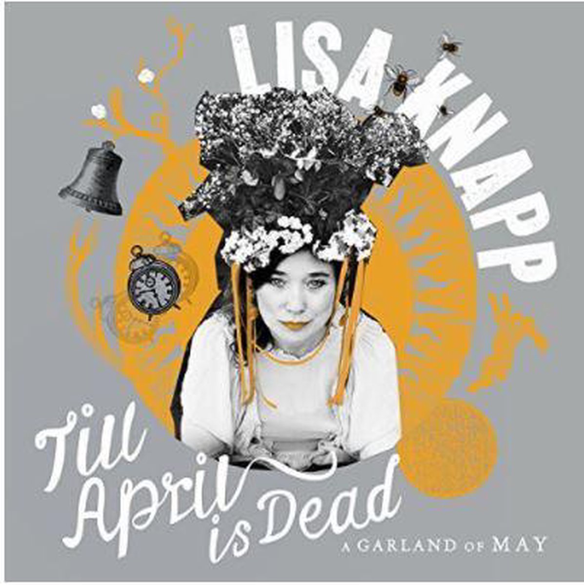 Till April Is Dead - A Garland Of May