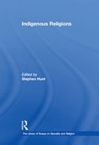 The Library of Essays on Sexuality and Religion - Indigenous Religions