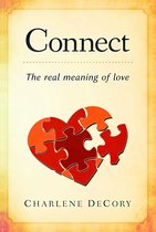 Connect: The Real Meaning of Love
