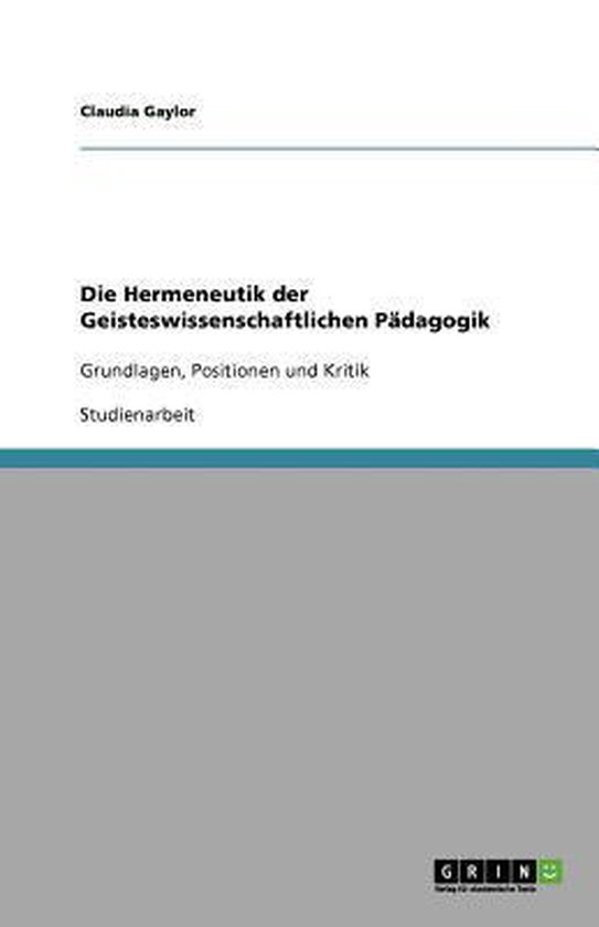 Die Hermeneutik der Geisteswissenschaftlichen Padagogik - cover