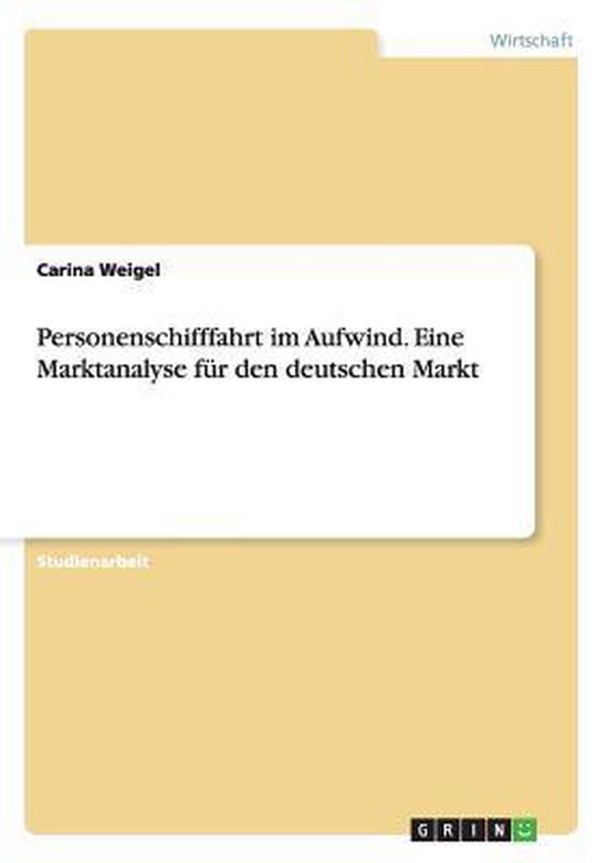 Personenschifffahrt Im Aufwind. Eine Marktanalyse F r Den De ... - cover