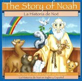 The Story of Noah/LA Historia De Noe