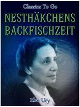 Classics To Go - Nesthäkchens Backfischzeit