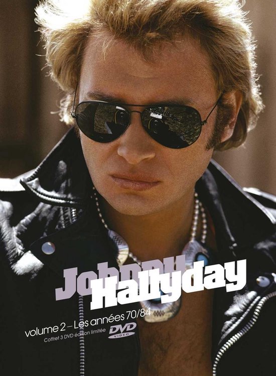 Johnny Hallyday met zonnebril, leren jas en ketting, tekst: "Johnny Hallyday volume 2 - Les années 70/84 Coffret 3 DVD édition limitée"