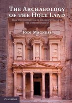Archaeology Of The Holy Land