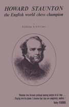 Howard Staunton the English World Chess Champion