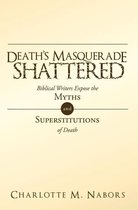 Death's Masquerade Shattered