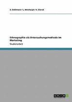 Ethnographie ALS Untersuchungsmethode Im Marketing