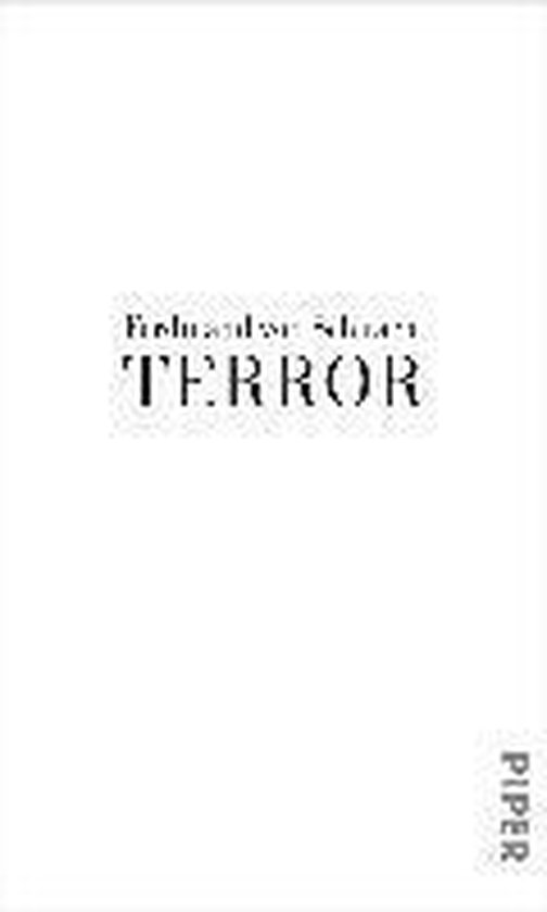 Couverture du livre TERROR, avec le titre TERROR en gros caractères et au-dessus 'Ferdinand von Schirach'. À droite, l'inscription 'Piper'.