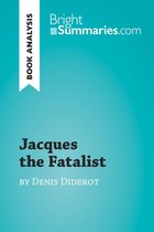 BrightSummaries.com - Jacques the Fatalist by Denis Diderot (Book Analysis)