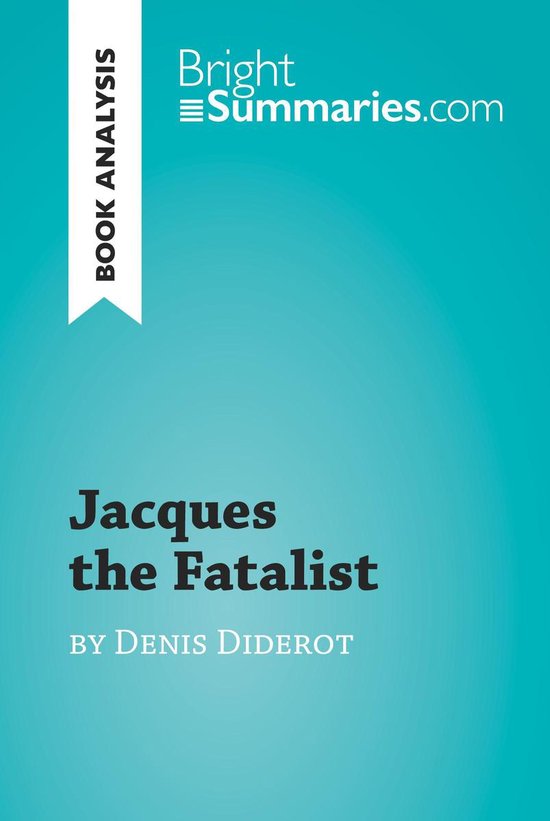 BrightSummaries.com - Jacques the Fatalist by Denis Diderot  ... - cover