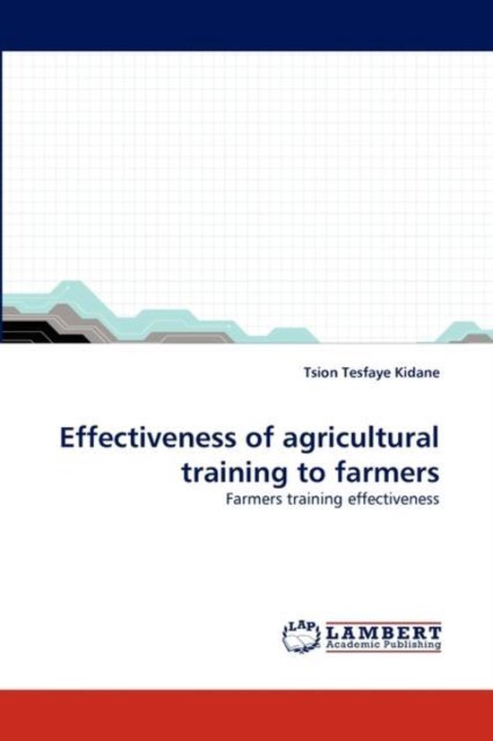 Effectiveness of agricultural training to farmers - cover
