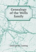 Genealogy of the Wells family