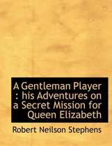 A Gentleman Player