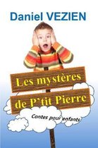 Les Mysteres de P'Tit Pierre