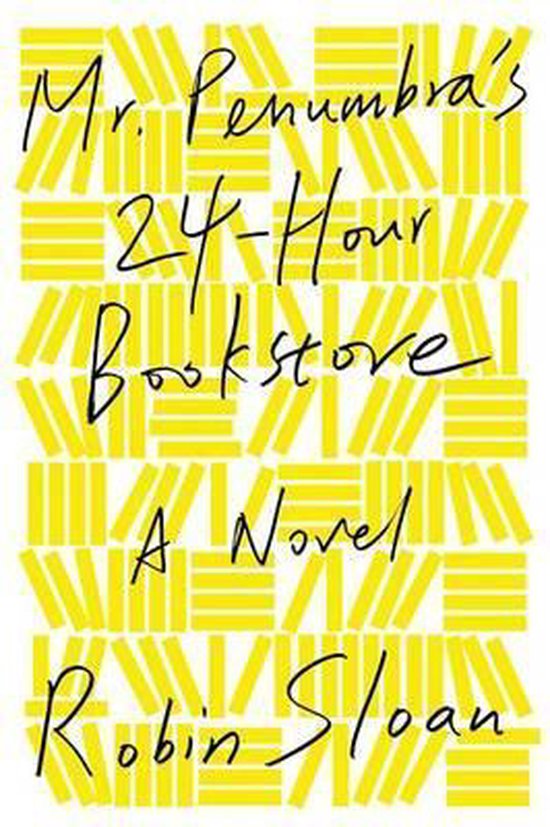 Mr. Penumbra'S 24-Hour Bookstore - cover
