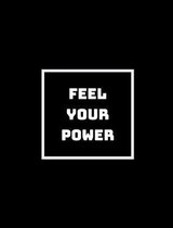Feel Your Power