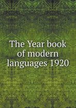 The Year book of modern languages 1920