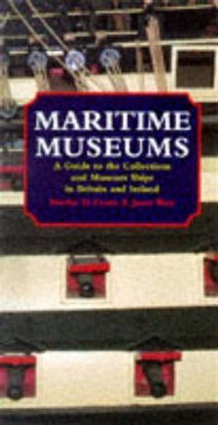 9781861760777 - Maritime Museums & Museum Ships Brit/Ire