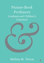 Elements in Publishing and Book Culture - Picture-Book Professors