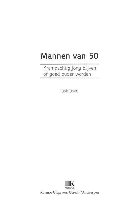 Boekomslag met titel 'Mannen van 50', subtitel en auteur Bob Boot.