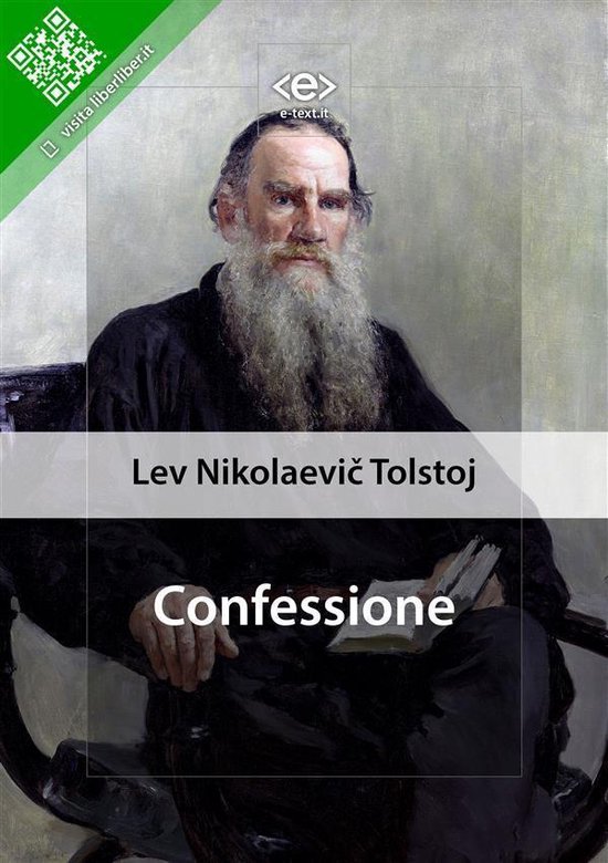 Liber Liber Confessione (ebook), Lev Nikolaevi Tolstoj