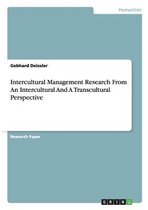 Intercultural Management Research From An Intercultural And A Transcultural Perspective