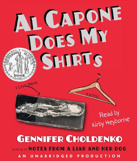 Al Capone Does My Shirts, Gennifer Choldenko