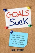 Goals Suck