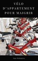 Vélo d’appartement pour maigrir