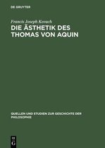 Die Ästhetik Des Thomas Von Aquin