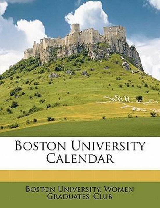 Boston University Calendar 9781172485864 Boeken