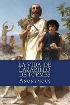 La vida de Lazarillo de Tormes