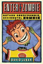 Nathan Abercrombie, Accidental Zombie 5 - Enter the Zombie
