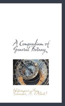 A Compendium of General Botany