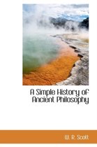 A Simple History of Ancient Philosophy