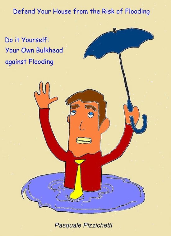 Defend Your House from the Risk of Flooding - Do it Yourself ... - cover