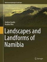 Landscapes and Landforms of Namibia