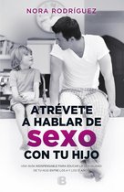 Como hablar de sexo con tu hijo/ Talking about Sex with your Child