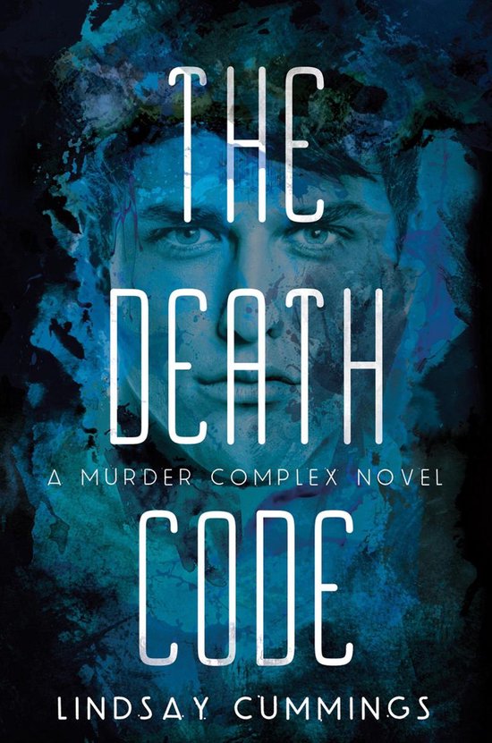 Murder Complex 2 - The Murder Complex #2: The Death Code - cover