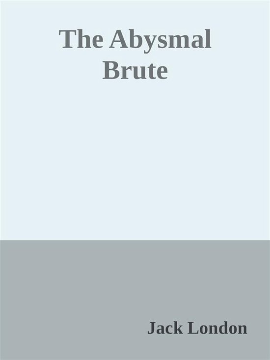 The Abysmal Brute - cover