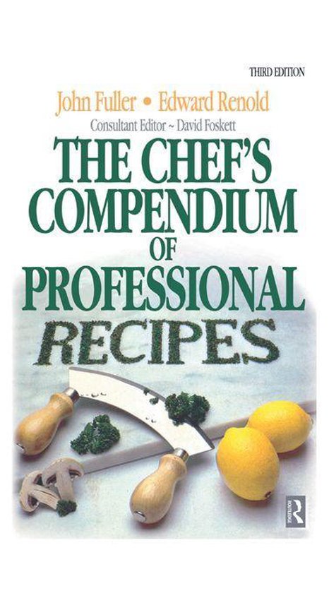 Chef's Compendium of Professional Recipes - cover